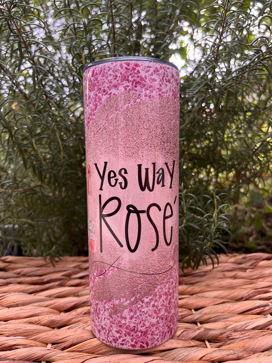 Yes Way Rose Tumbler