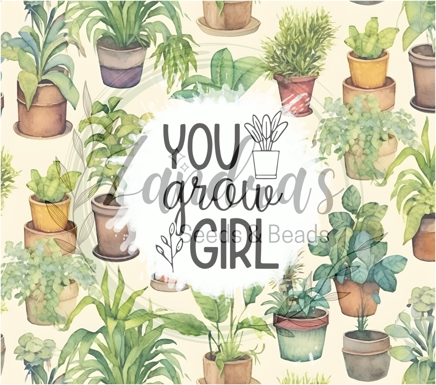 You Grow Girl Tumbler